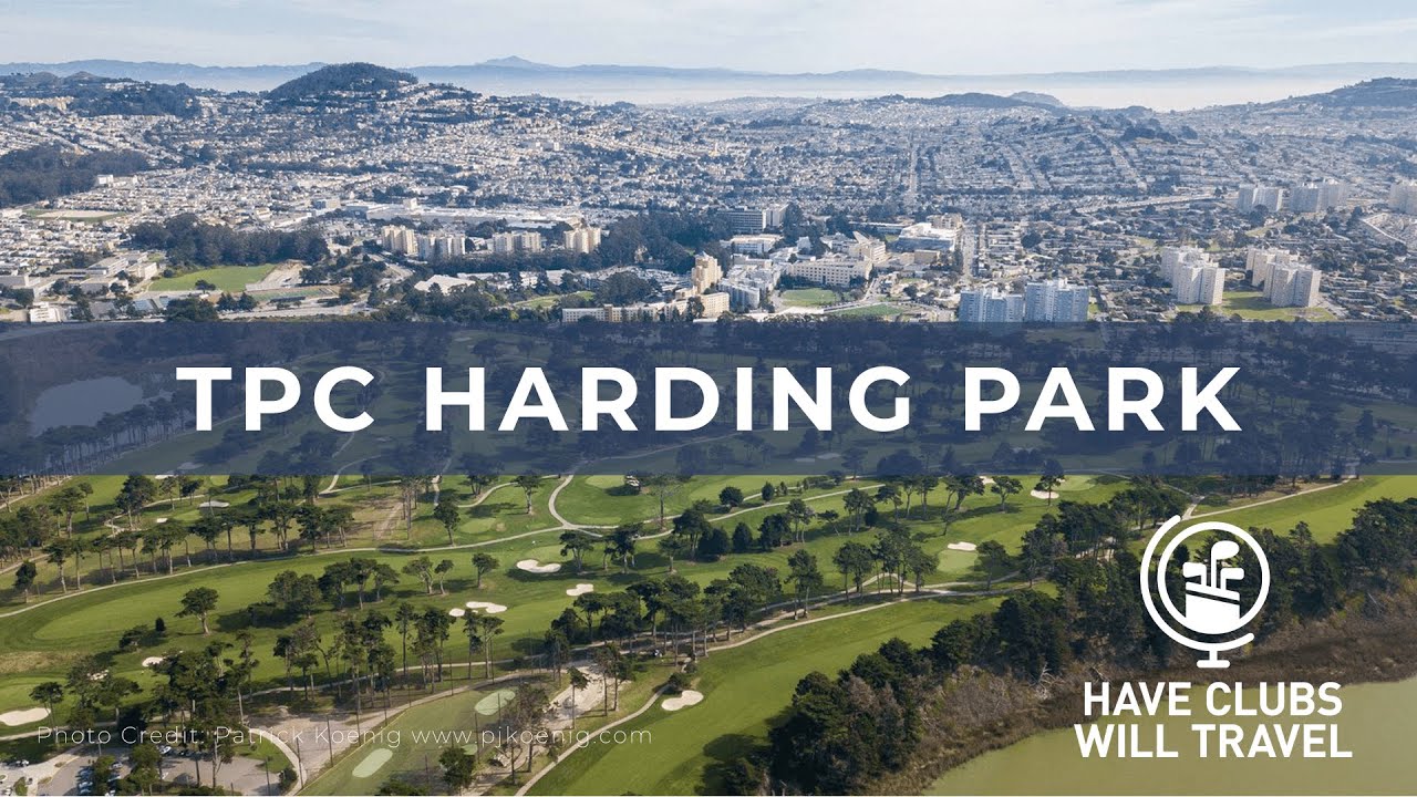Have Clubs Will Travel TPC Harding Park